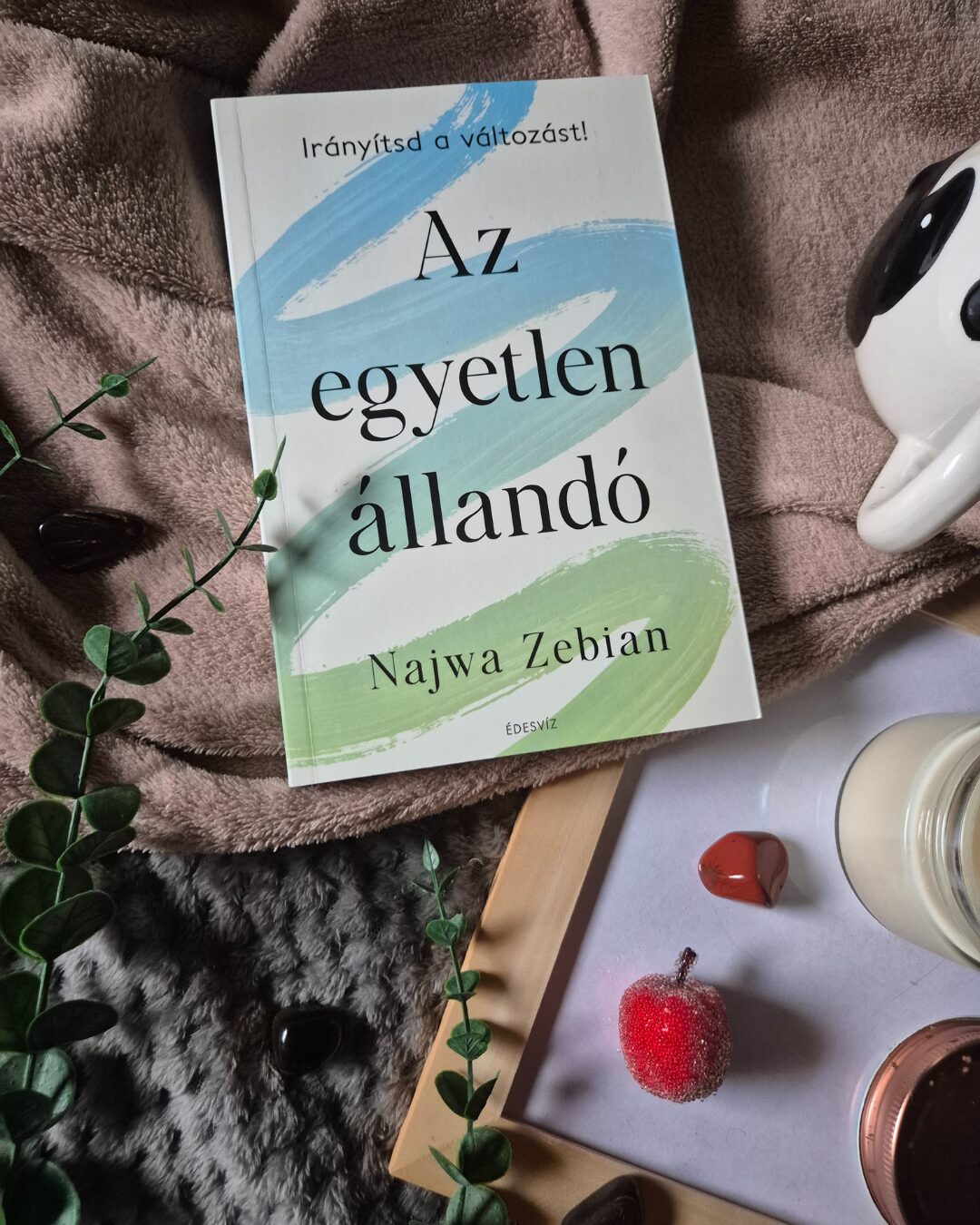 Najwa Zebian Az egyetlen állandó 1 Najwa Zebian Az egyetlen állandó – 101 1