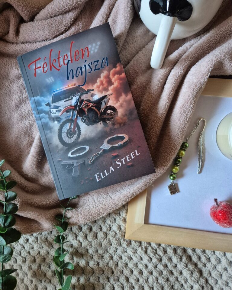 Ella Steel Féktelen ​hajsza (Hajsza 1.)