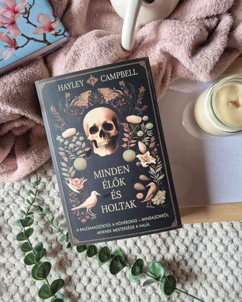 Hayley Campbell: Minden élők és holtak 1 160