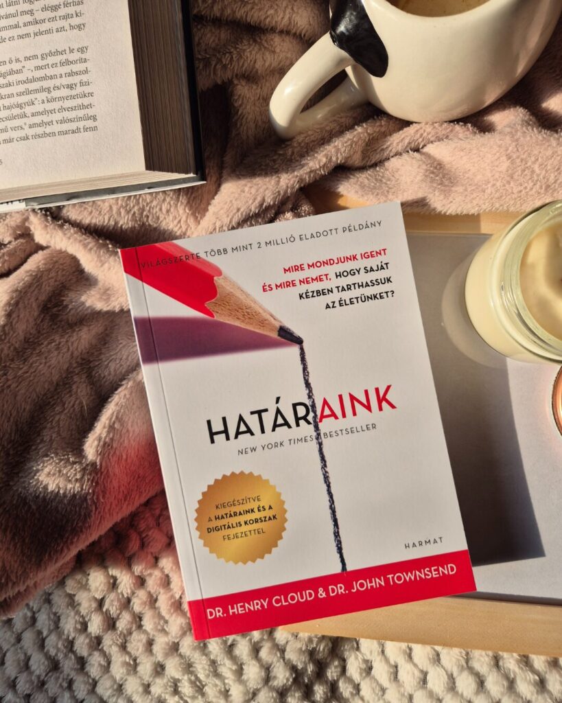 Dr. Henry Cloud & Dr. John Townsend: Határaink 1 határaink