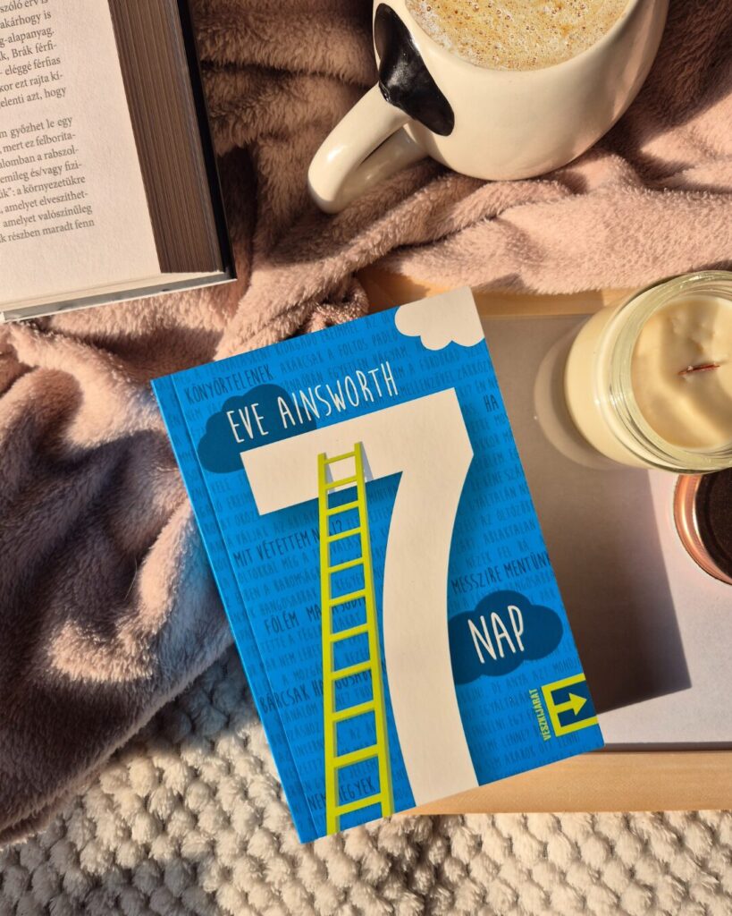 Eve Ainsworth: 7 nap – Egy hét, ami mindent megváltoztat 1 18 1