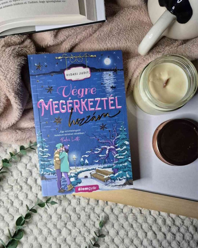 Hidasi Judit: Végre megérkeztél hozzám 1 71