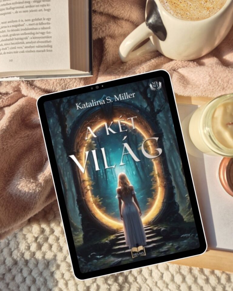 Katalina S. Miller A ​két világ