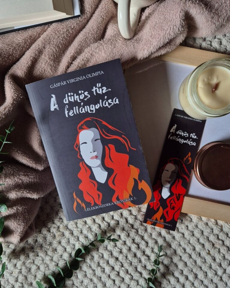 Gáspár Virginia Olimpia A ​dühös tűz fellángolása