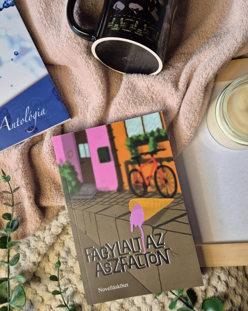 Hudra L. Mária (szerk.): Fagylalt az aszfalton 1 fagylalt az aszfalton