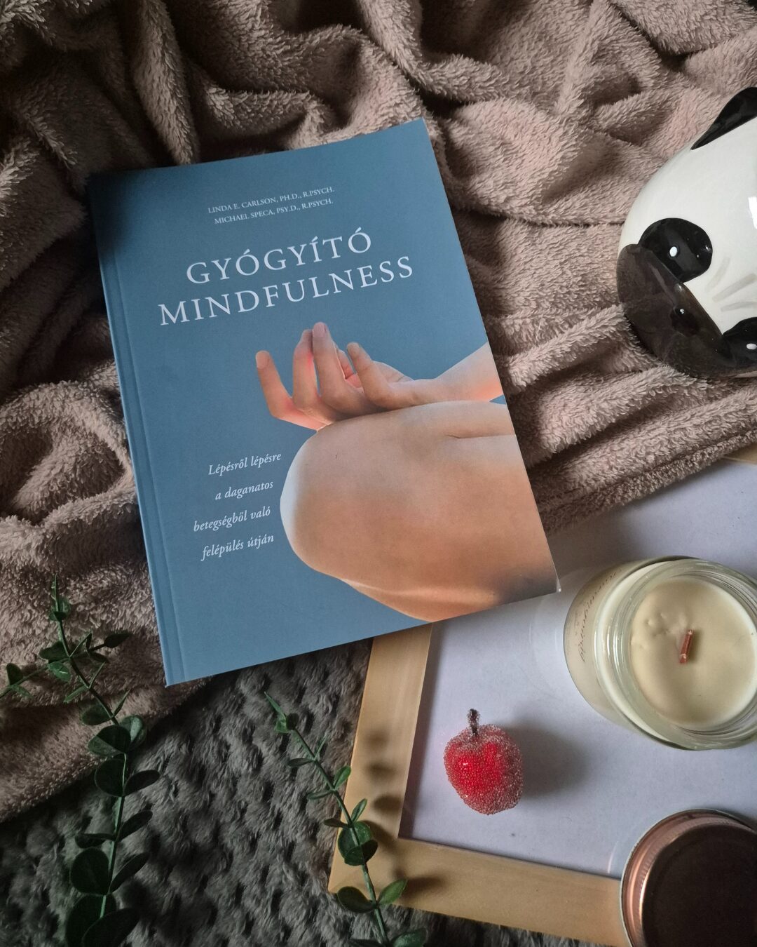 Linda E. Carlson · Michael Speca Gyógyító mindfulness 1 gyogyito mindfulness