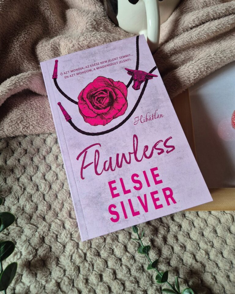 Elsie Silver Flawless ​– Hibátlan