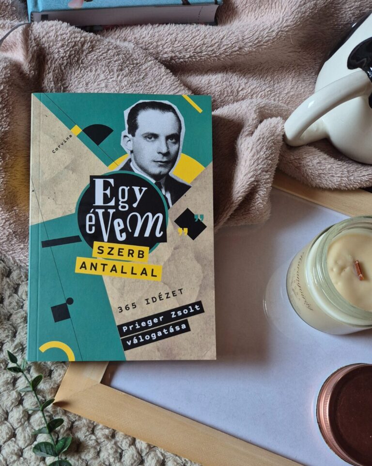 Szerb Antal Egy ​évem Szerb Antallal