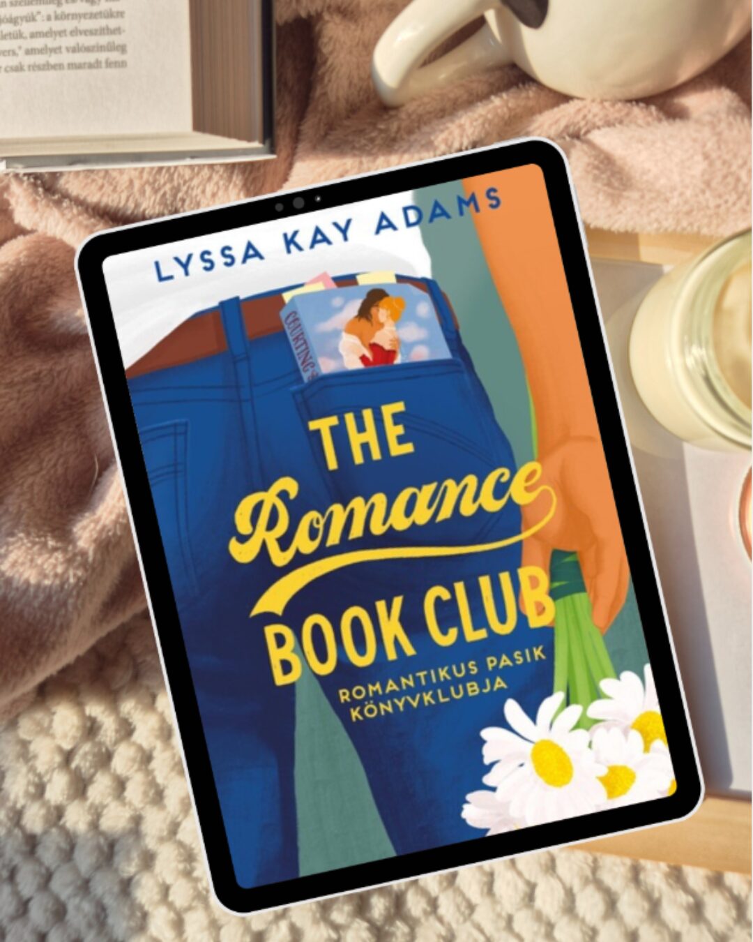 Lyssa Kay Adams The ​Romance Book Club – Romantikus Pasik Könyvklubja – romantikus pasik konyvklubbja